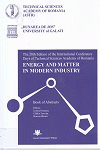 Cover for Energy and matter in modern industry: The 20th edition of the International Conference Days of Technical Sciences Academy of Romania : book and abstracts