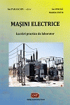 Cover for Mașini electrice: Lucrări practice de laborator