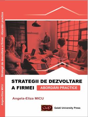 Cover for Strategii de dezvoltare a firmei: Abordări practice