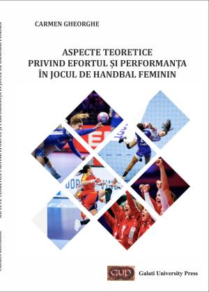 Cover for Aspecte teoretice privind efortul și performanța în jocul de handbal feminin