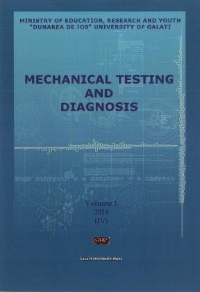 Cover for Mechanical Testing and Diagnostic.: An. IV, vol. 1, (2014)