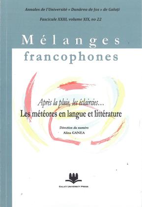 Cover for Annales de l'Université "Dunarea de Jos" Galati. Fascicule XXIII Mélanges francophones: Vol. XIX, nr. 22 (2024)