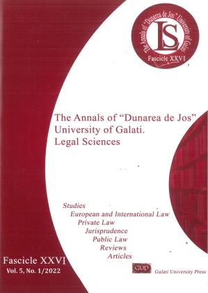 Cover for The Annals of "Dunărea de Jos" University of Galați. Fascicle XXVI Legal Sciences: Nol. 5, nr. 1 (2022)