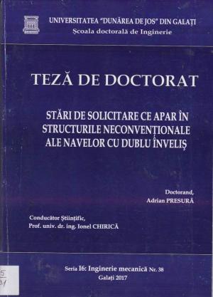Cover for Stări de solicitare ce apar în structurile  neconvenționale ale navelor cu dublu înveliș: teză de doctorat
