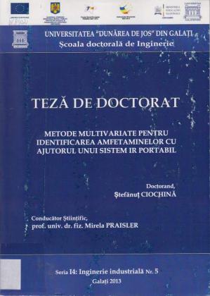 Cover for Metode multivariate pentru identificarea amfetaminelor cu ajutorul unui sistem IR portabil: teză de doctorat