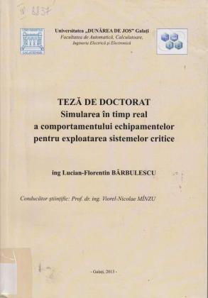 Cover for Simularea în timp real a comportamentului echipamentelor pentru exploatarea sistemelor critice: teză de doctorat