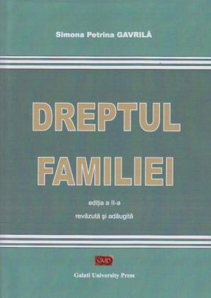 Cover for Dreptul familiei: Ediția a II-a revăzută și adăugită