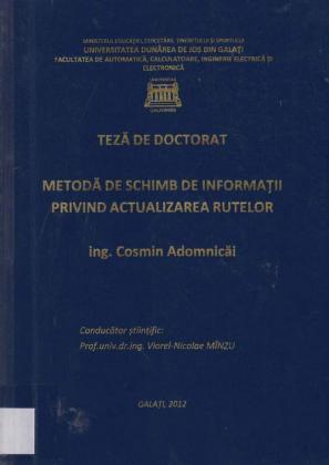 Cover for Metodă de schimb de informaţii privind actualizarea rutelor: teză de doctorat
