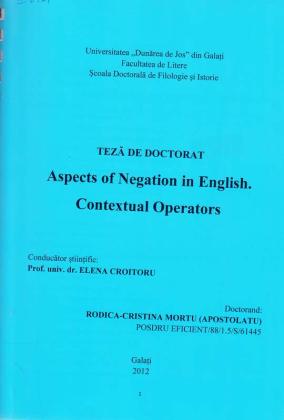 Cover for Aspecte ale negației in limba engleză.  Operatori contextuali: teză de doctorat