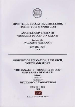 Cover for Analele Universității „Dunărea de Jos” din Galați,  Fascicula XIV, Inginerie mecanică: Volume I, Issue XVI, Galati University Press, 2010