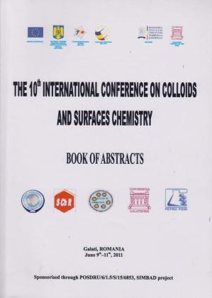 Cover for The 10th International Conference on Colloids and Surfaces Chemistry – Book of Abstracts: Galati, Romania, June 9th-11th