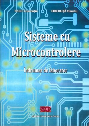 Cover for Sisteme cu microcontrolere – îndrumar de laborator