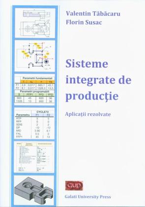 Cover for Sisteme integrate de producție. Aplicații rezolvate