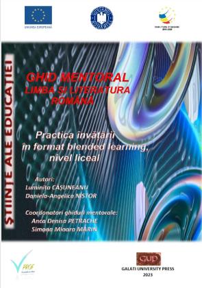 Cover for Ghid mentoral: Limba și literatura română: Practica învățării în format blended learning, nivel liceal