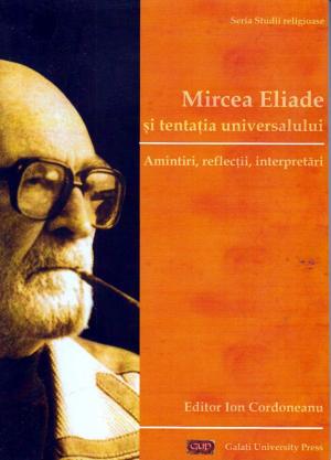 Cover for Mircea Eliade și tentația universalului