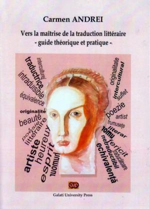 Cover for Vers la maîtrise de la traduction littéraire: – guide théorique et pratique