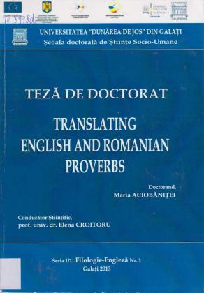 Cover for Translating english and romanian proverbs: teză de doctorat