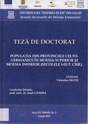 Cover for Populaţia din provinciile Celto-Germanice în Moesia superior şi Moesia inferior (secolele I-III P. Chr.: teză de doctorat