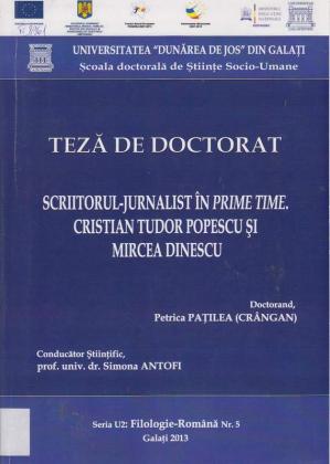 Cover for Scriitorul - Jurnalist în PRIME - TIME.  Cristian Tudor Popescu şi Mircea Dinescu: teză de doctorat