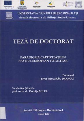 Cover for Paradigma captivității în spațiul european totalitar: teză de doctorat