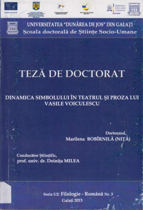 Cover for Dinamica simbolului ȋn teatrul şi proza lui Vasile Voiculescu: teză de doctorat