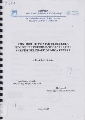Cover for Contribuții privind reducerea regimului deformant generat de sarcini neliniare de mică putere: teză de doctorat
