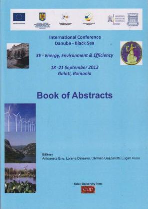 Cover for International Conference Danube – Black Sea, 3E – Energy, Environment & Efficiency, 18-21 September 2013, Galati, Romania