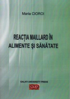 Cover for Reacția Maillard în alimente și sănătate