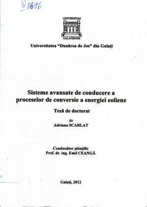 Cover for Sisteme avansate de conducere a proceselor de conversie  a energiei eoliene: teză de doctorat