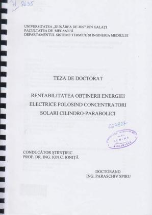 Cover for Rentabilitatea obţinerii energiei electrice folosind concentratori solari cilindro-parabolici: teză de doctorat