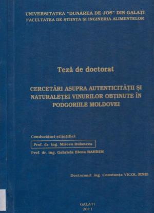 Cover for Cercetări asupra autenticităţii şi naturaleţei vinurilor obţinute în podgoriile Moldovei: teză de doctorat