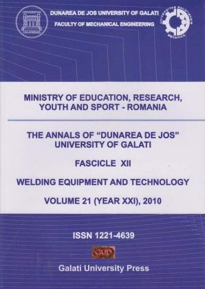 Cover for The Annals of „Dunarea de Jos” University of Galati,  Fascicle XII, Welding Equipment and Technology: Volume 21 (year XXI), 2010