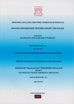 Cover for Analele Universității „Dunărea de Jos”, Fascicula II, Matematică,  Fizică, Mecanică teoretică: Anul III, No. 1, 2011
