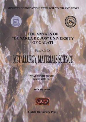 Cover for The Annals of „Dunarea de Jos” University of Galati, Fascicle IX, Metallurgy and Materials Science: Year XXVIII, No. 1, Galați: Galati University Press, March 2010