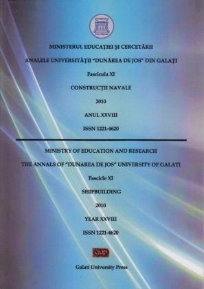 Cover for Analele Universității „Dunărea de Jos” din Galați. Fascicula XI, Construcții navale: Anul XXVIII. Galați: Galati University Press, 2010