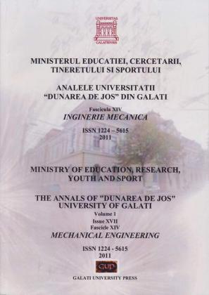 Cover for Analele Universității „Dunărea de Jos” din Galați,  Fascicula XIV, Inginerie mecanică: Volume I, Issue XVI, Galati University Press, 2011