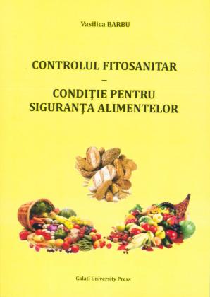 Cover for Controlul fitosanitar –  Condiție pentru siguranța alimentelor