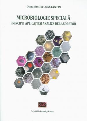 Cover for Microbiologie specială. Principii, aplicații și analize de laborator