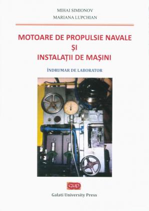 Cover for Motoare de propulsie navală și instalații de mașini.  Îndrumar de laborator
