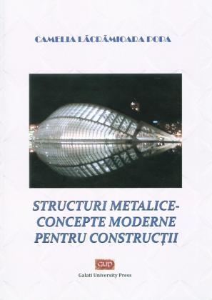 Cover for Structuri metalice – concepte moderne pentru construcții