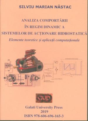 Cover for Analiza comportării în regim dinamic a sistemelor  de acționare hidrostatică