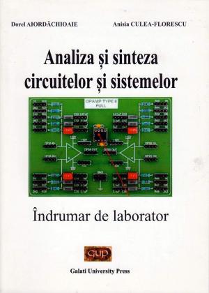 Cover for Analiza și sinteza circuitelor si sistemelor: Îndrumar de laborator