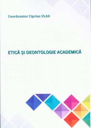 Cover for Etică și deontologie academică
