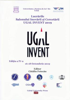 Cover for Lucrările Salonului Inovării și Cercetării UGAL INVENT 2019. Ediția a IV-a, 16-18 Octombrie 2019