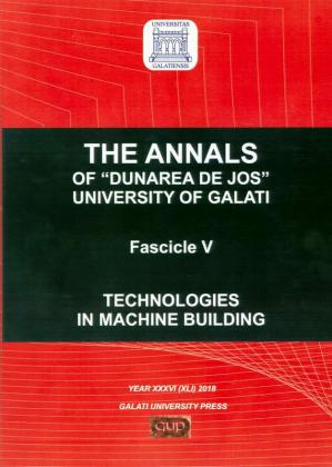 Cover for The Annals of „Dunarea de Jos” University of Galati,  Fascicle V – Technologies in Machine Building, No. 1 - 2018