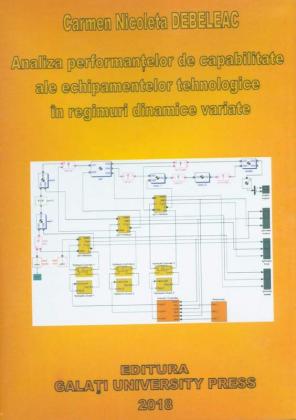 Cover for Analiza performanțelor de capabilitate ale echipamentelor tehnologice în regimuri dinamice variate
