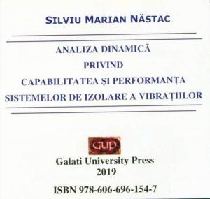 Cover for Analiza dinamică privind capabilitatea și performanța  sistemelor de izolare a vibrațiilor