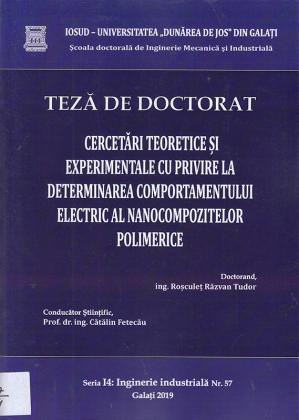 Cover for Cercetări teoretice și experimentale cu privire la determinarea comportamentului electric al nanocompozitelor polimerice: teză de doctorat