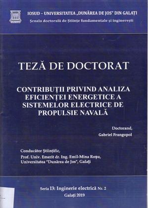 Cover for Contribuții privind analiza eficienței energetice a sistemelor electrice de propulsie navală: teză de doctorat