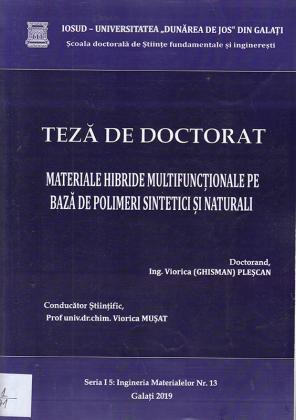 Cover for Materiale hibride multifunționale pe baza de polimeri sintetici și naturali: teză de doctorat